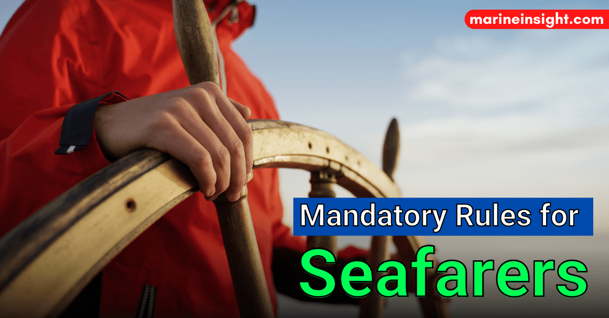 10 Compulsory Tips for Seafarers beneath the Code of Conduct for Service supplier Navy (Non-Emergency Situations)